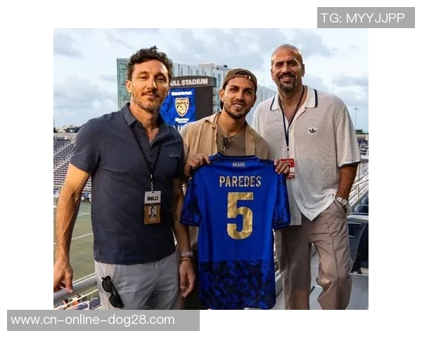 帕雷德斯父亲：我听到迪巴拉与我儿子的对话，他期望加盟博卡